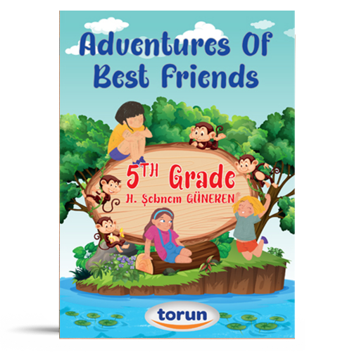 Ortaokul 5. Sınıf ingilizce Hikaye Kitabı - Adventures of Best Friends