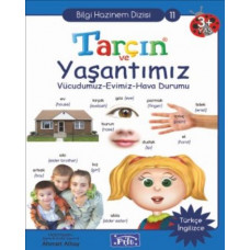 Tarçın ve Yaşantımız