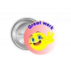 Great Work İngilizce Motivasyon Rozeti - 44 mm