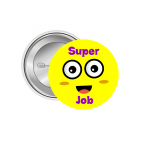 Super Job İngilizce Motivasyon Rozeti - 44 mm