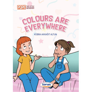 Colours Are Everywhere - Okul Öncesi - İlkokul ingilizce Hikaye Kitabı