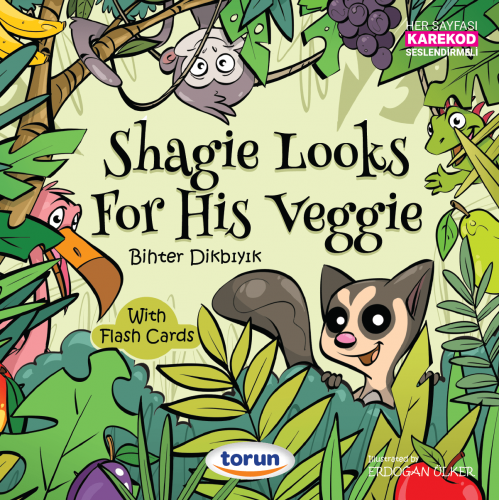 Shagie Looks For His Veggie - Okul Öncesi - İlkokul ingilizce Hikaye Kitabı Shagie Looks For His Veggie - Okul Öncesi - İlkokul ingilizce Hikaye Kitabı